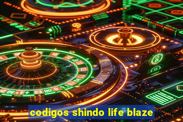 codigos shindo life blaze